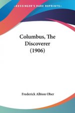 Columbus, The Discoverer (1906)