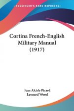 Cortina French-English Military Manual (1917)