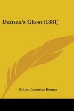Damen's Ghost (1881)