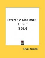 Desirable Mansions: A Tract (1883)