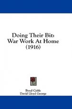 Doing Their Bit: War Work At Home (1916)
