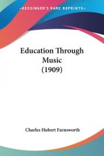 Education Through Music (1909)