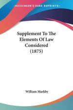 Supplement To The Elements Of Law Considered (1875)