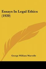 Essays In Legal Ethics (1920)
