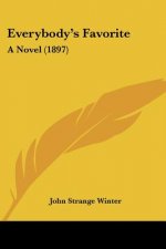 Everybody's Favorite: A Novel (1897)