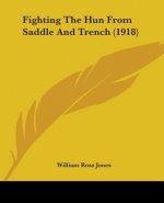 Fighting The Hun From Saddle And Trench (1918)