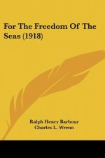 For The Freedom Of The Seas (1918)