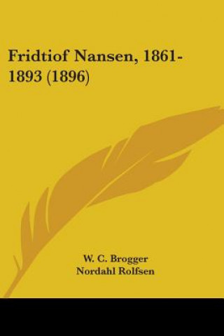 Fridtiof Nansen, 1861-1893 (1896)