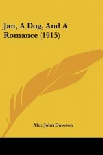 Jan, A Dog, And A Romance (1915)