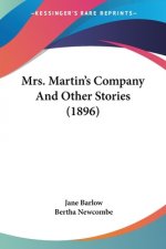 Mrs. Martin's Company And Other Stories (1896)