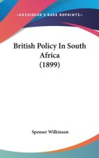 British Policy in South Africa (1899)