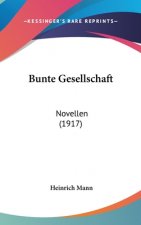 Bunte Gesellschaft: Novellen (1917)