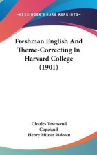 Freshman English and Theme-Correcting in Harvard College (1901)