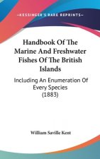 Handbook of the Marine and Freshwater Fishes of the British Islands: Including an Enumeration of Every Species (1883)