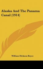 Alaska and the Panama Canal (1914)