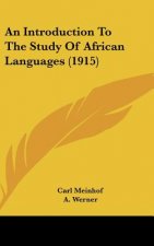 An Introduction to the Study of African Languages (1915)