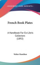 French Book Plates: A Handbook for Ex-Libris Collectors (1892)