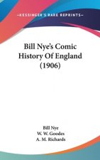 Bill Nye's Comic History Of England (1906)