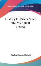 History Of Prices Since The Year 1850 (1885)