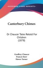 Canterbury Chimes: Or Chaucer Tales Retold for Children (1878)