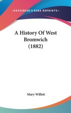 A History Of West Bromwich (1882)