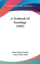 A Textbook of Sociology (1905)