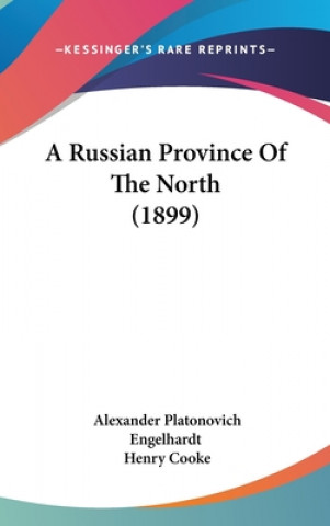 A Russian Province of the North (1899)