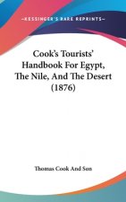 Cook's Tourists' Handbook for Egypt, the Nile, and the Desert (1876)