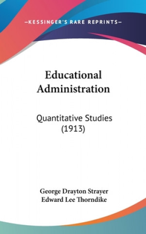 Educational Administration: Quantitative Studies (1913)