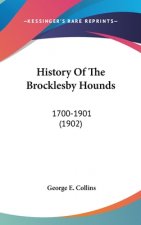 History Of The Brocklesby Hounds: 1700-1901 (1902)