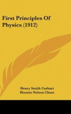 First Principles of Physics (1912)
