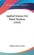 Applied Science for Metal Workers (1919)