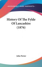 History Of The Fylde Of Lancashire (1876)