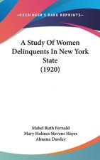 A Study of Women Delinquents in New York State (1920)