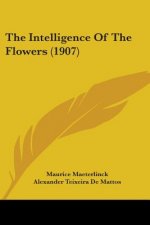The Intelligence Of The Flowers (1907)