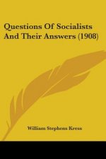 Questions Of Socialists And Their Answers (1908)