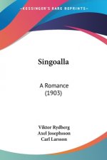 Singoalla: A Romance (1903)