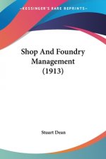 Shop And Foundry Management (1913)