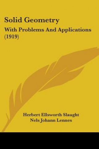 Solid Geometry: With Problems And Applications (1919)