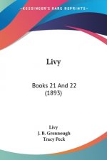 Livy: Books 21 And 22 (1893)