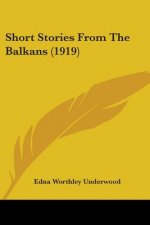 Short Stories From The Balkans (1919)