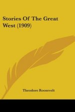 Stories Of The Great West (1909)