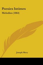 Poesies Intimes: Melodies (1864)