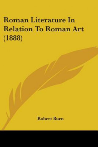 Roman Literature In Relation To Roman Art (1888)