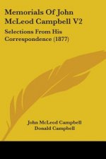Memorials Of John McLeod Campbell V2: Selections From His Correspondence (1877)
