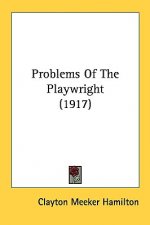Problems Of The Playwright (1917)