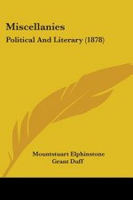 Miscellanies: Political And Literary (1878)