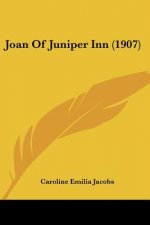 Joan Of Juniper Inn (1907)
