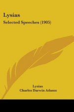 Lysias: Selected Speeches (1905)
