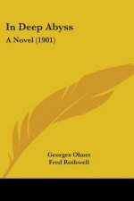 In Deep Abyss: A Novel (1901)